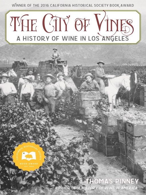 Title details for The City of Vines by Thomas Pinney - Available